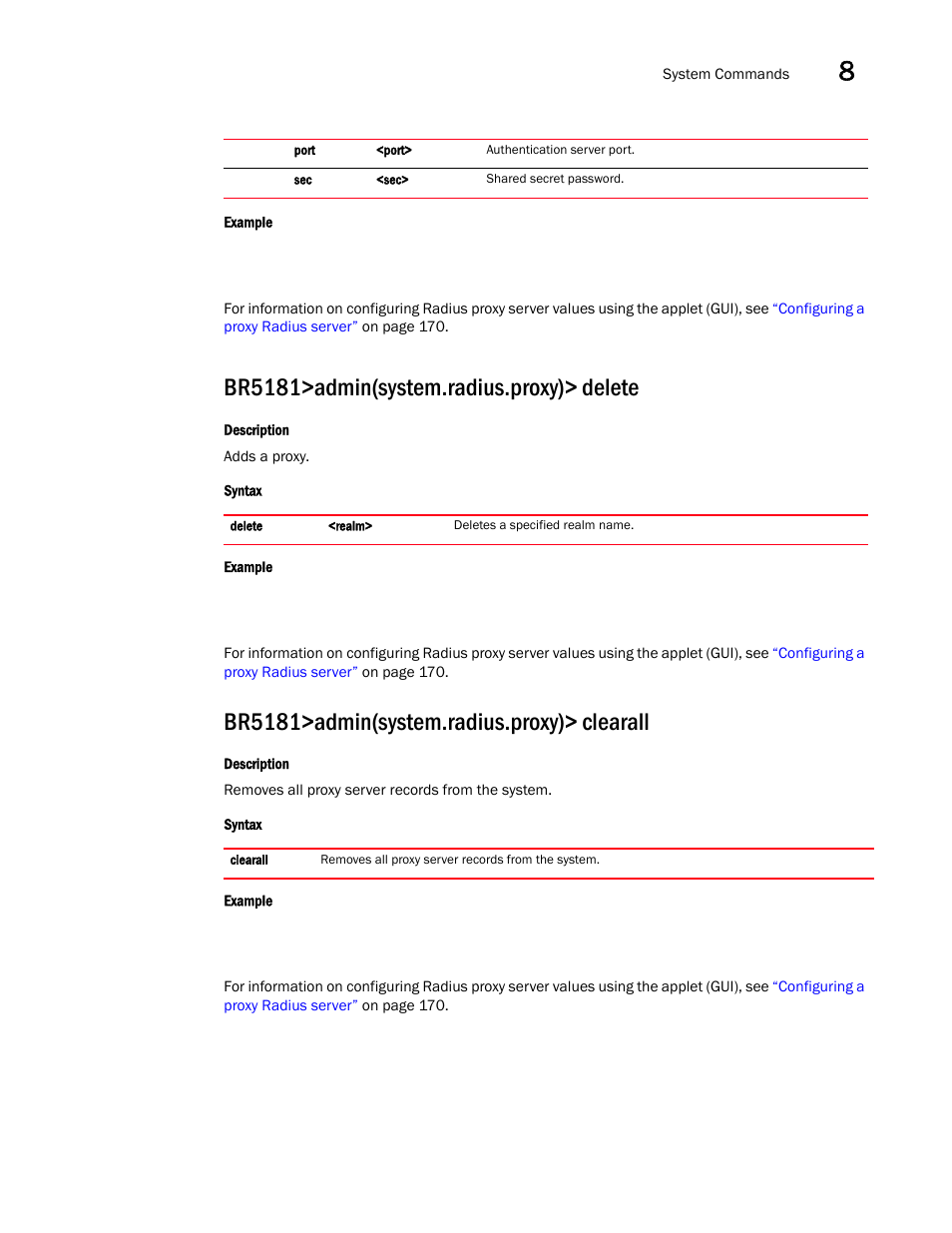 Br5181>admin(system.radius.proxy)> delete, Br5181>admin(system.radius.proxy)> clearall | Brocade Mobility 5181 Access Point Product Reference Guide (Supporting software release 4.4.0.0) User Manual | Page 347 / 428