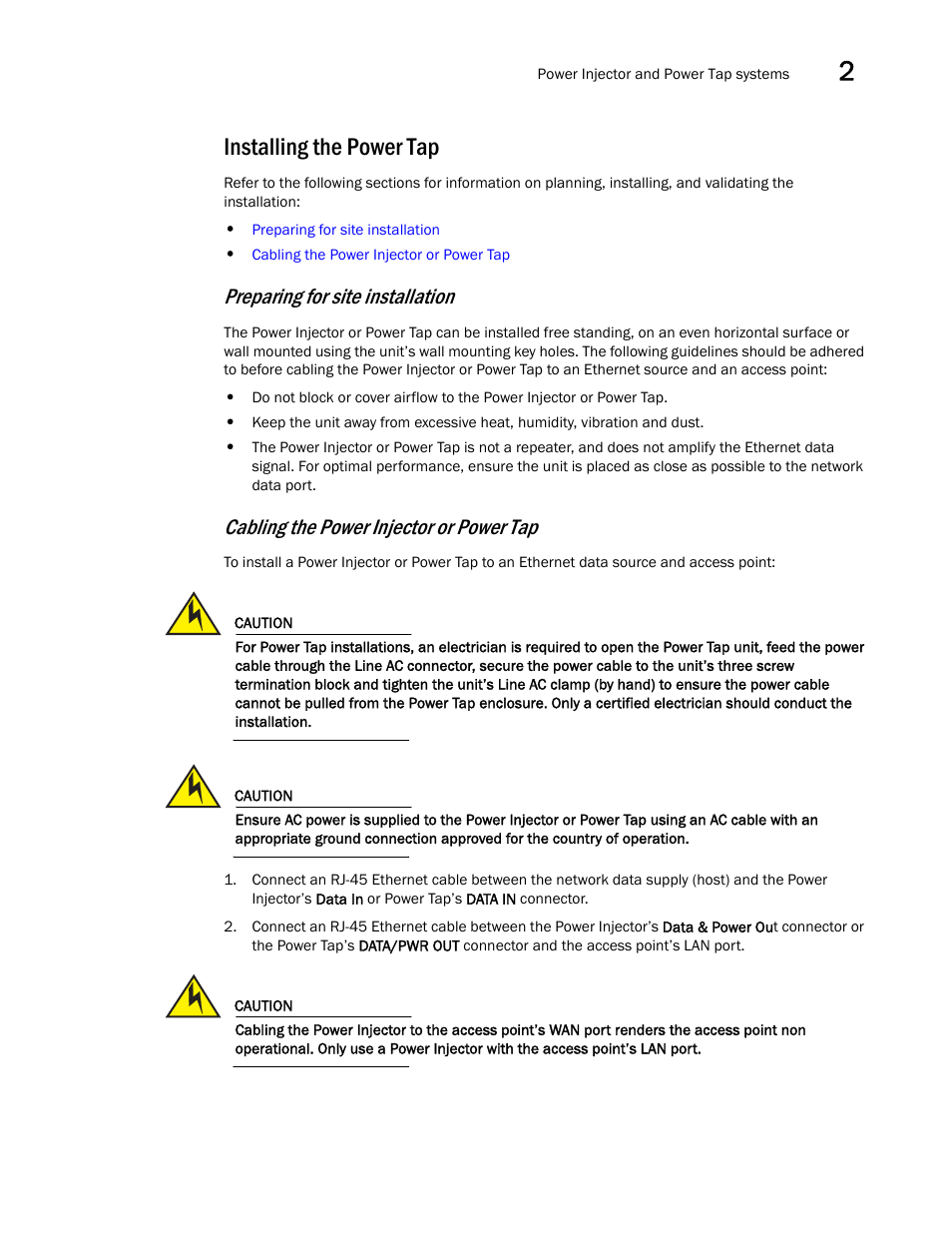 Installing the power tap, Preparing for site installation, Cabling the power injector or power tap | Brocade Mobility 5181 Access Point Product Reference Guide (Supporting software release 4.4.0.0) User Manual | Page 41 / 428