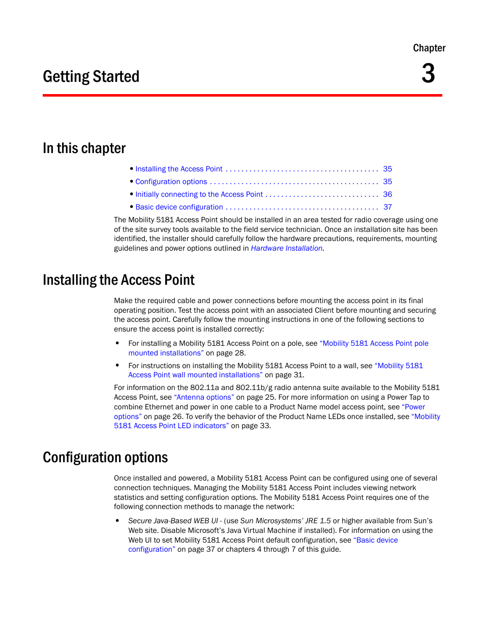 Getting started, Installing the access point, Configuration options | Chapter 3 | Brocade Mobility 5181 Access Point Product Reference Guide (Supporting software release 4.4.0.0) User Manual | Page 49 / 428