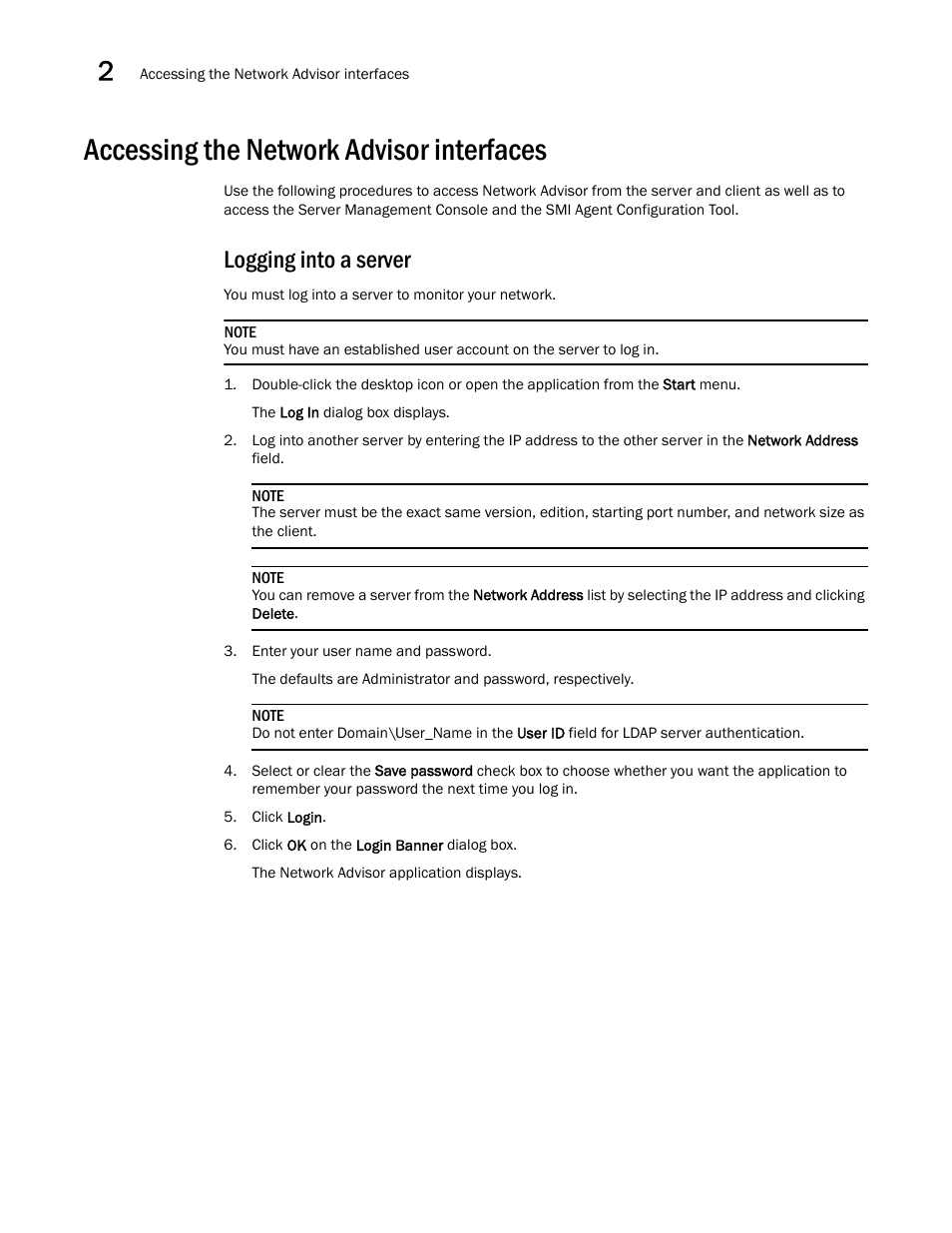 Accessing the network advisor interfaces, Logging into a server | Brocade Network Advisor Installation and Migration Guide (Supporting Network Advisor 12.3.0) User Manual | Page 42 / 97