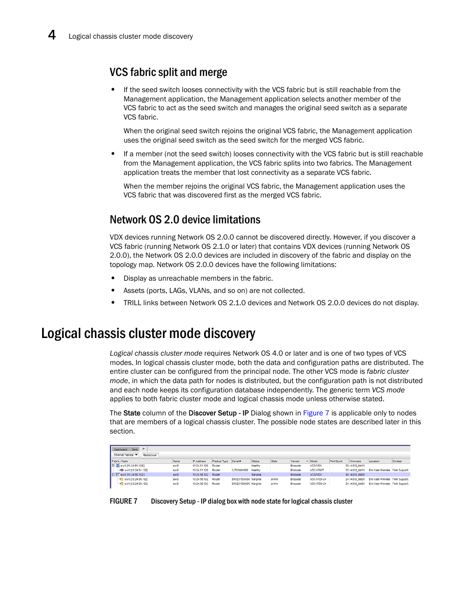 Vcs fabric split and merge, Network os 2.0 device limitations, Logical chassis cluster mode discovery | Brocade Network Advisor IP User Manual v12.1.0 User Manual | Page 104 / 1770