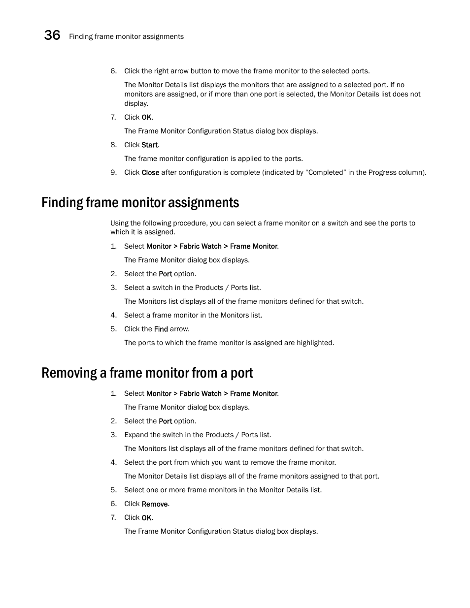 Finding frame monitor assignments, Removing a frame monitor from a port, Finding frame monitor assignments 0 | Removing a frame monitor from a port 0 | Brocade Network Advisor IP User Manual v12.1.0 User Manual | Page 1154 / 1770