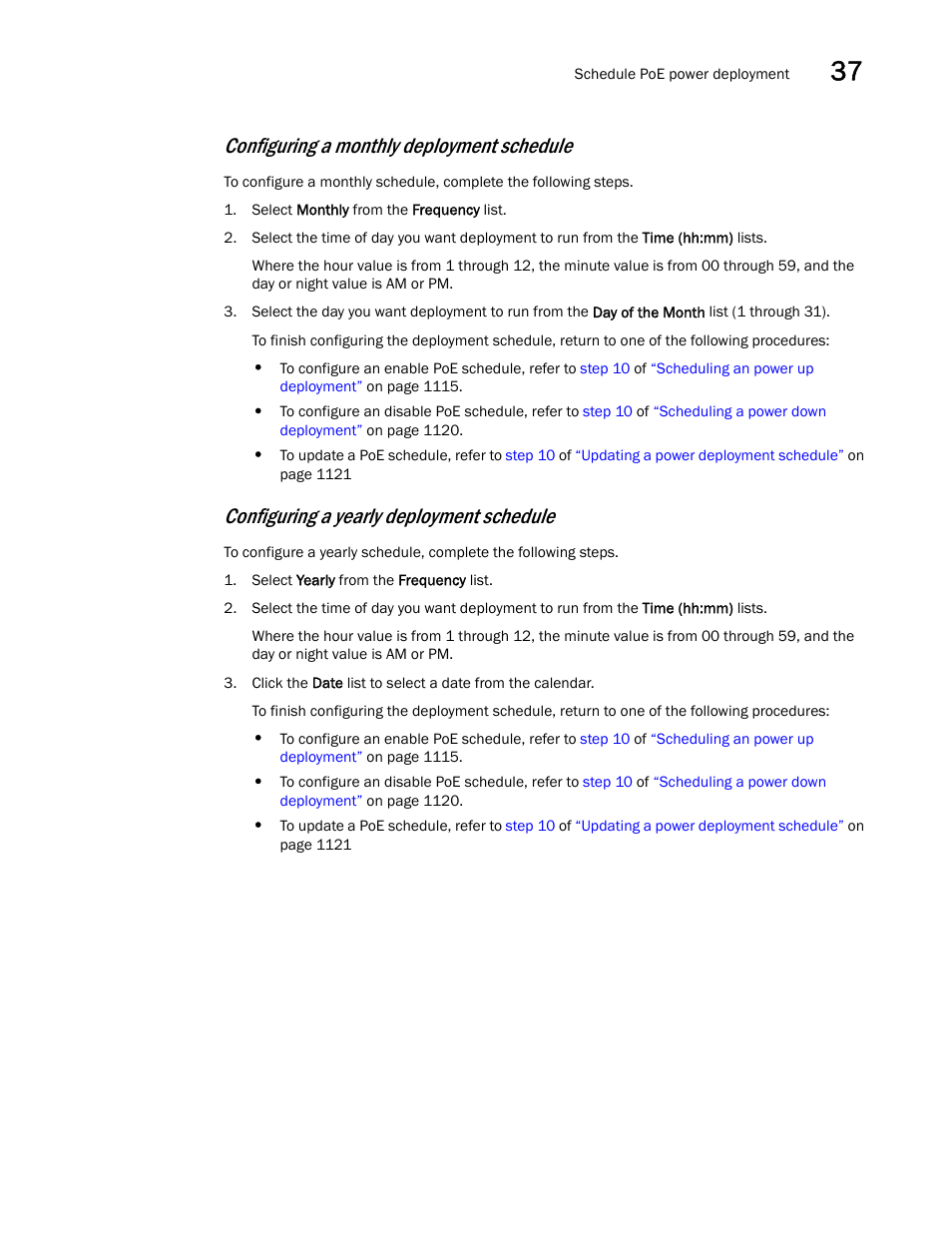Configuring a monthly deployment schedule, Configuring a yearly deployment schedule | Brocade Network Advisor IP User Manual v12.1.0 User Manual | Page 1173 / 1770