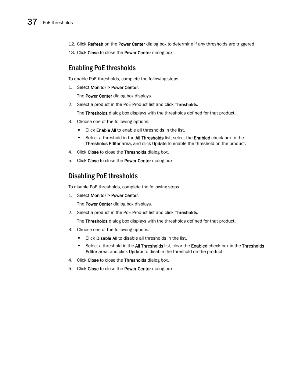 Enabling poe thresholds, Disabling poe thresholds | Brocade Network Advisor IP User Manual v12.1.0 User Manual | Page 1184 / 1770