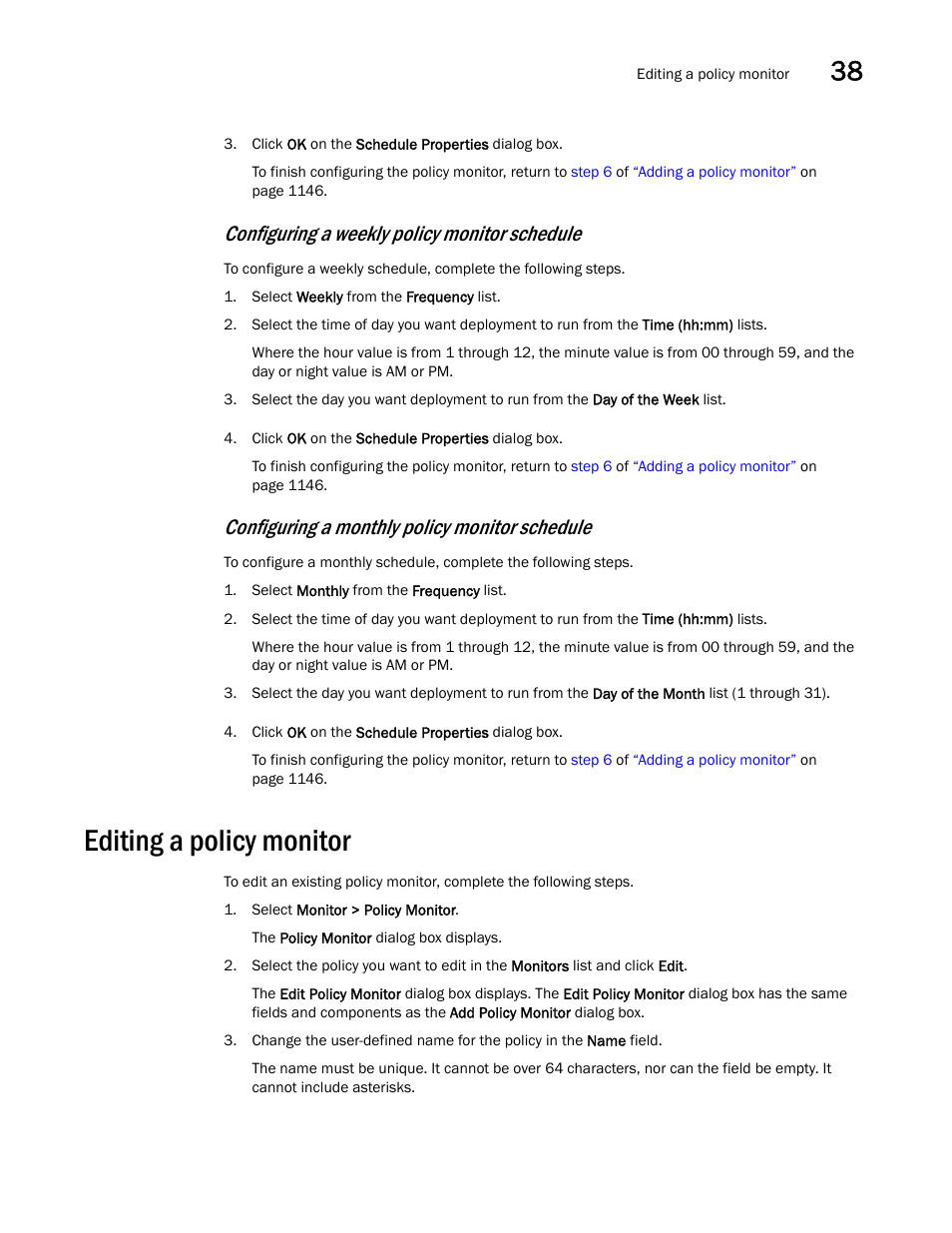 Editing a policy monitor, Editing a policy monitor 3, Configuring a weekly policy monitor | Schedule, Configuring a monthly policy monitor, Configuring a weekly policy monitor schedule, Configuring a monthly policy monitor schedule | Brocade Network Advisor IP User Manual v12.1.0 User Manual | Page 1207 / 1770