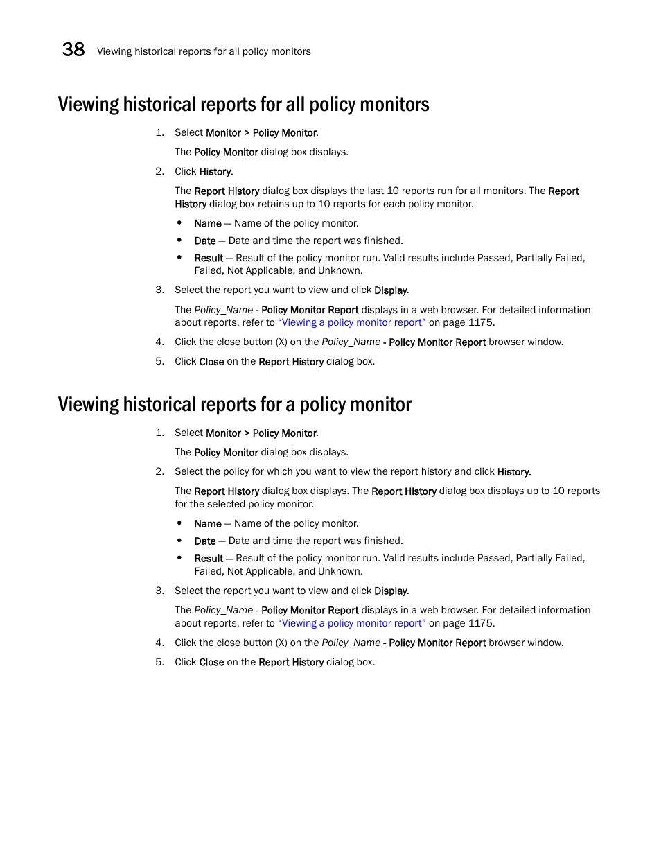 Viewing historical reports for all policy monitors, Viewing historical reports for a policy monitor, Viewing historical reports for a policy monitor 8 | Viewing historical, Reports for a policy monitor | Brocade Network Advisor IP User Manual v12.1.0 User Manual | Page 1232 / 1770