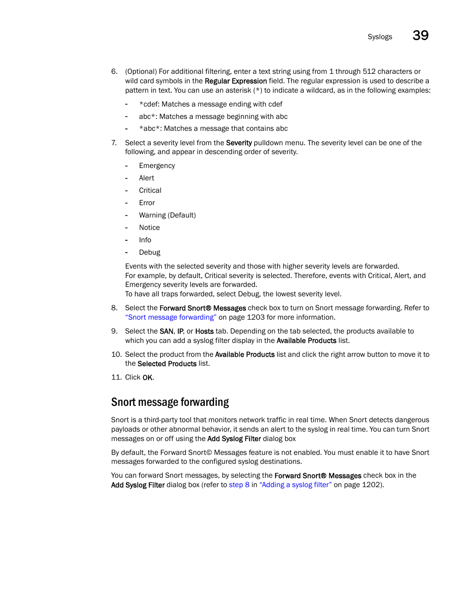 Snort message forwarding | Brocade Network Advisor IP User Manual v12.1.0 User Manual | Page 1257 / 1770