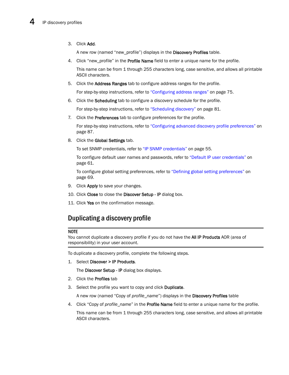 Duplicating a discovery profile | Brocade Network Advisor IP User Manual v12.1.0 User Manual | Page 128 / 1770