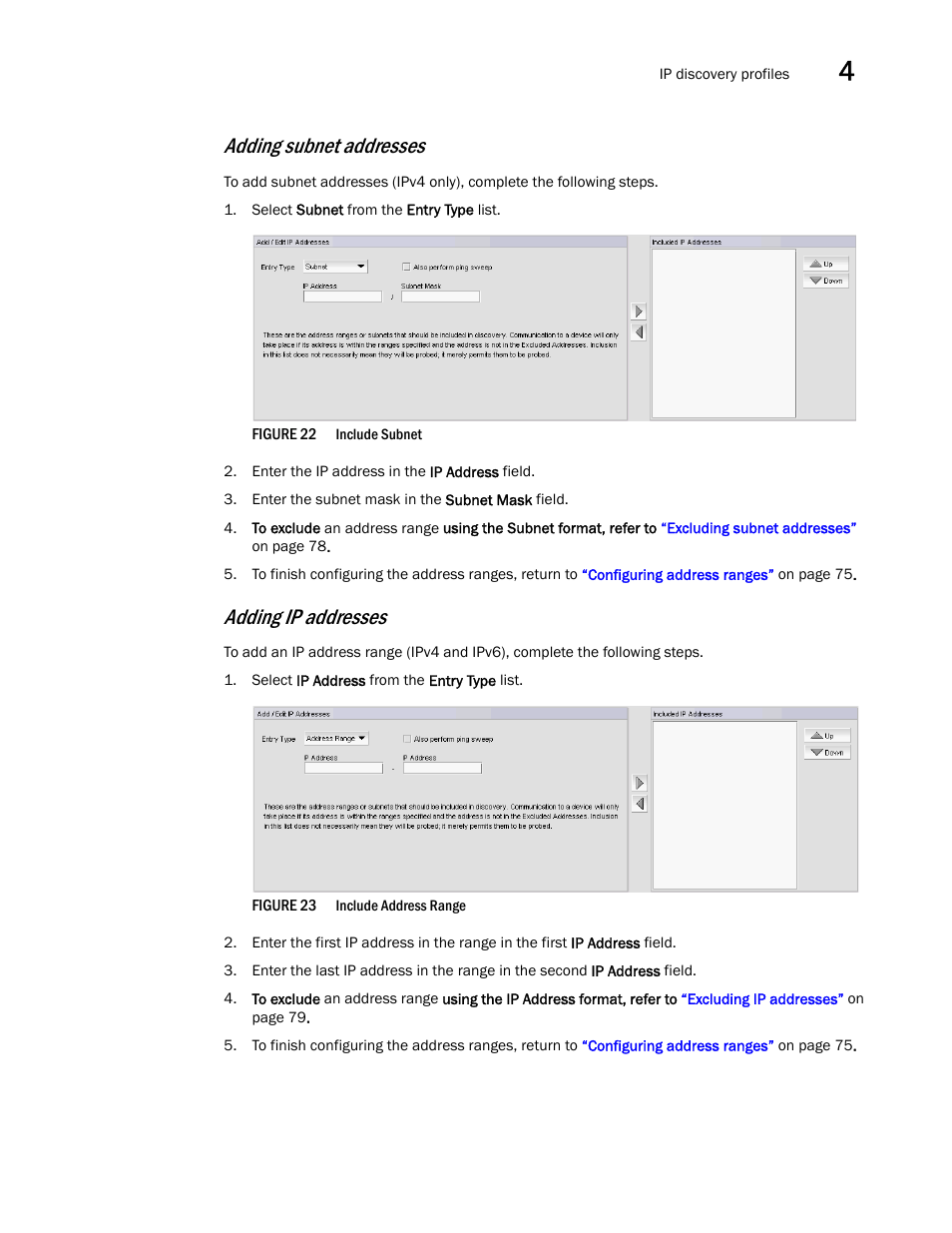 Adding subnet addresses, Adding ip, Addresses | Adding ip addresses | Brocade Network Advisor IP User Manual v12.1.0 User Manual | Page 131 / 1770