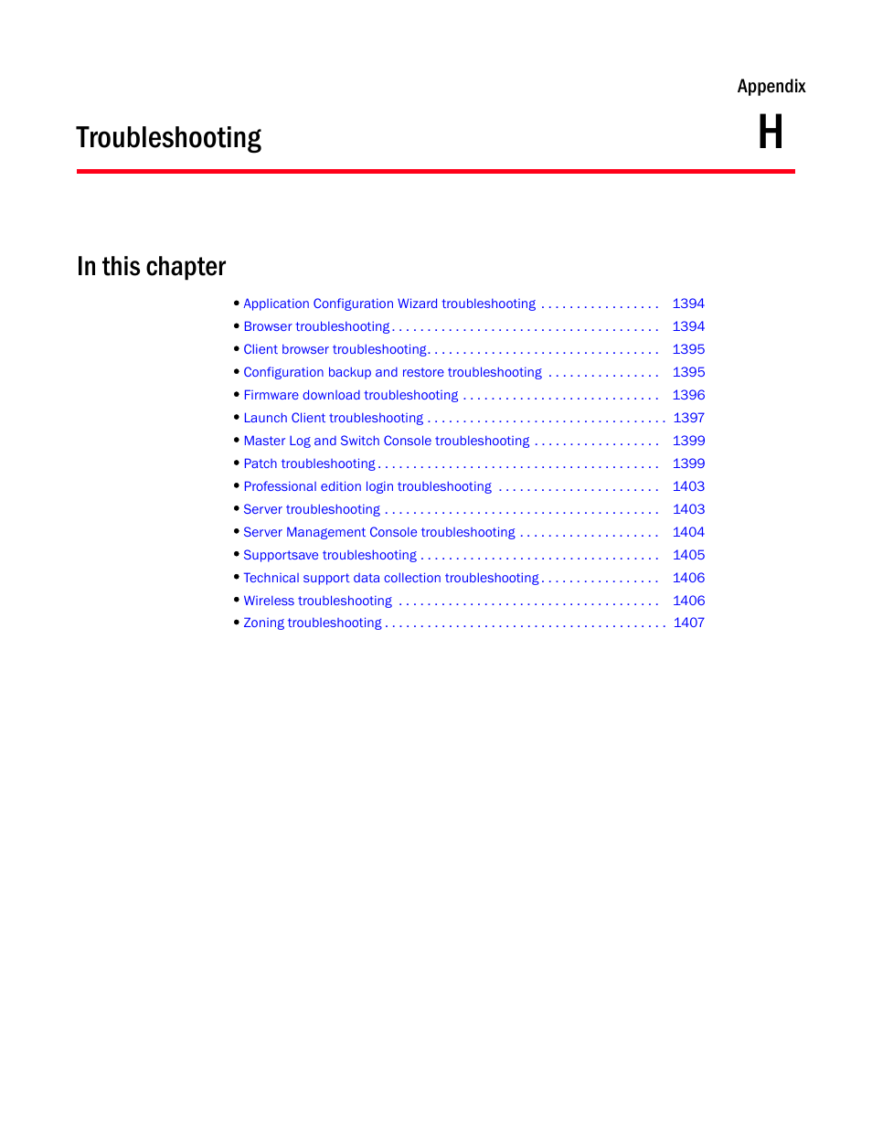 Troubleshooting, In this chapter, Chapter h | Appendix h, “troubleshooting | Brocade Network Advisor IP User Manual v12.1.0 User Manual | Page 1447 / 1770