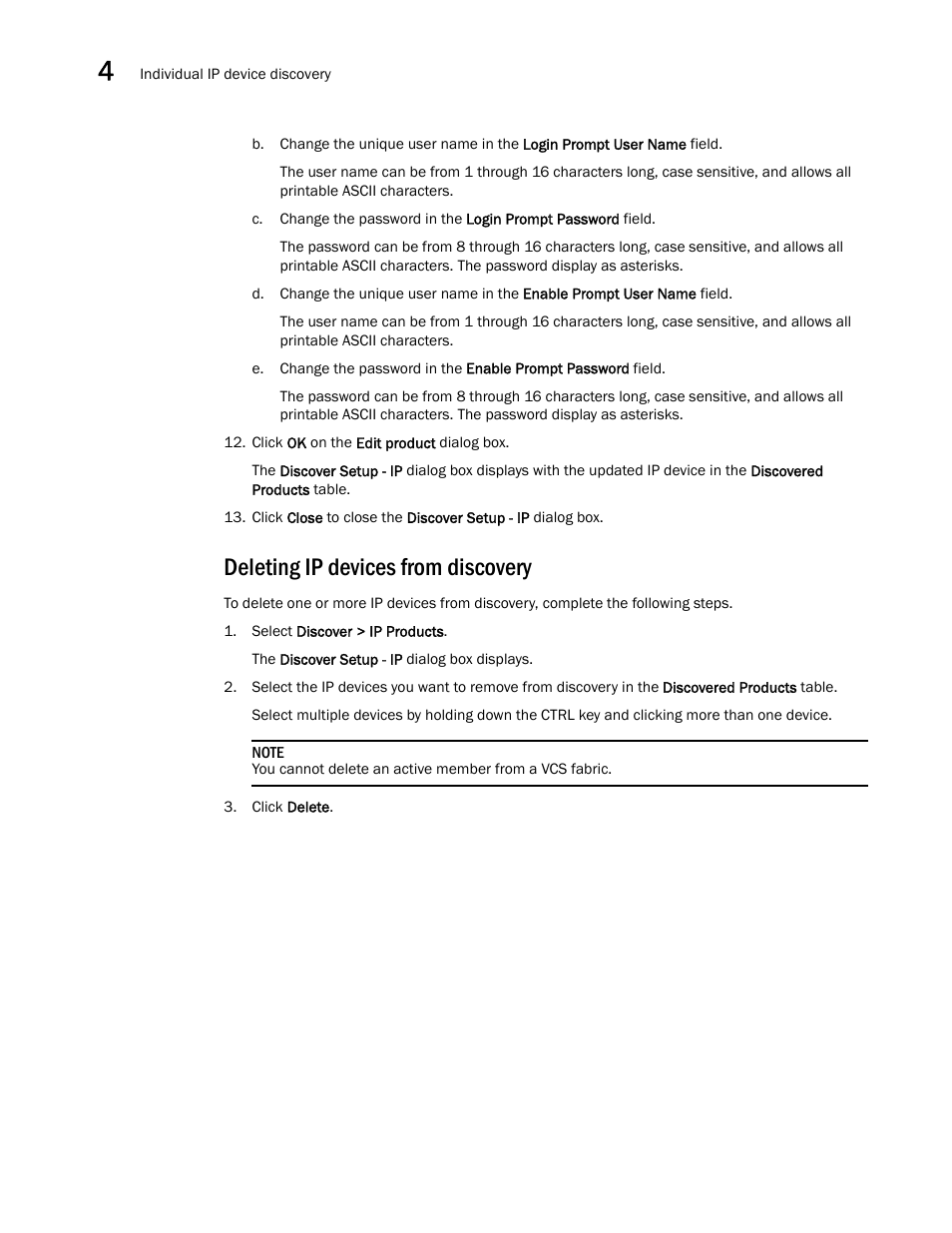 Deleting ip devices from discovery, Deleting ip devices from, Discovery | Brocade Network Advisor IP User Manual v12.1.0 User Manual | Page 156 / 1770