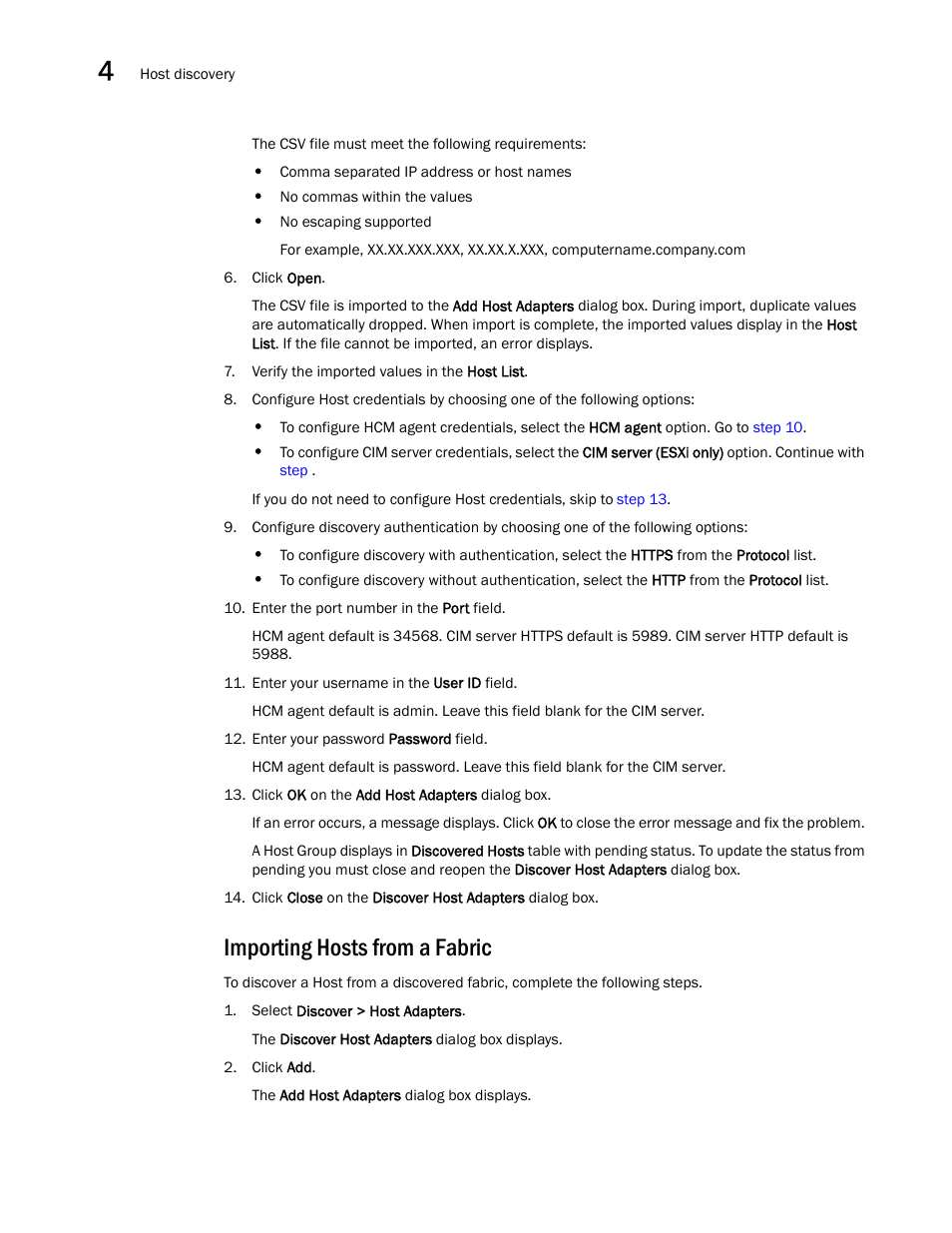 Importing hosts from a fabric | Brocade Network Advisor IP User Manual v12.1.0 User Manual | Page 160 / 1770
