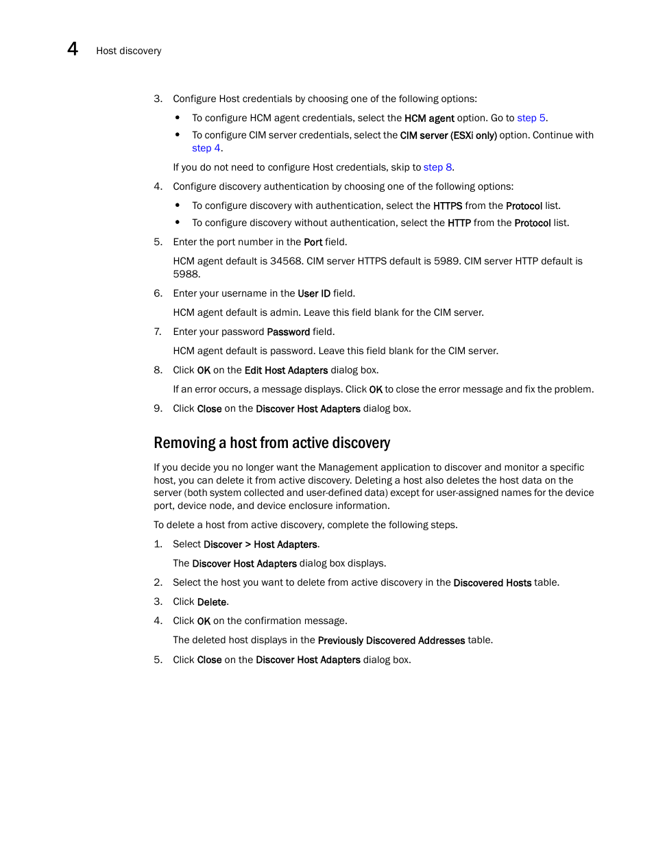 Removing a host from active discovery | Brocade Network Advisor IP User Manual v12.1.0 User Manual | Page 164 / 1770