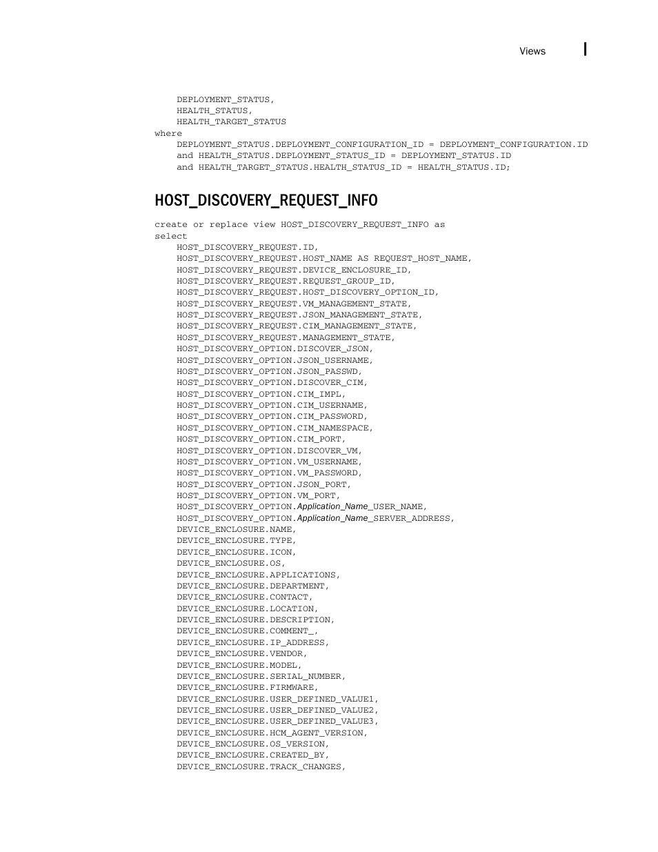 Host_discovery_request_info | Brocade Network Advisor IP User Manual v12.1.0 User Manual | Page 1699 / 1770