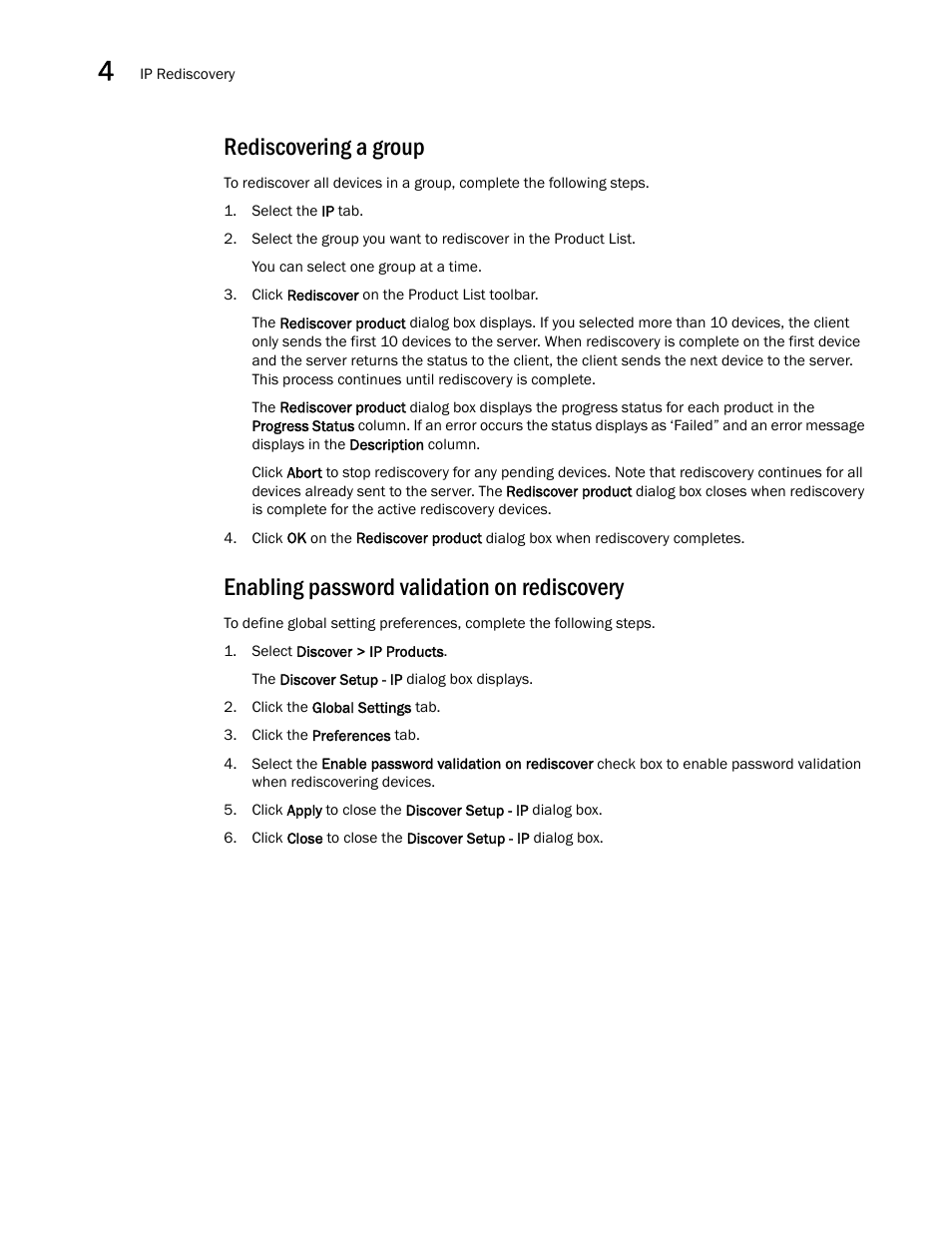 Rediscovering a group, Enabling password validation on rediscovery | Brocade Network Advisor IP User Manual v12.1.0 User Manual | Page 174 / 1770
