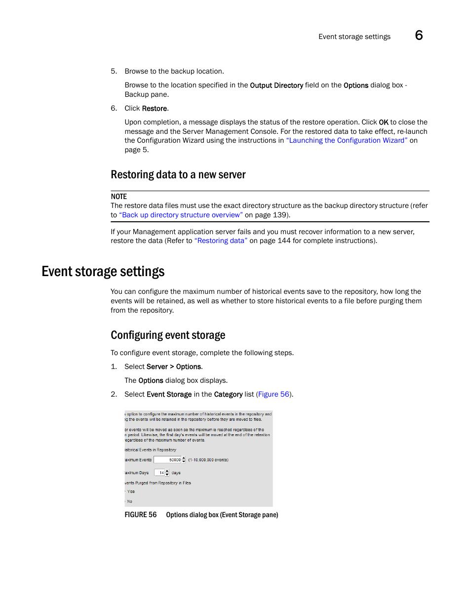 Restoring data to a new server, Event storage settings, Configuring event storage | Event, Storage settings | Brocade Network Advisor IP User Manual v12.1.0 User Manual | Page 199 / 1770