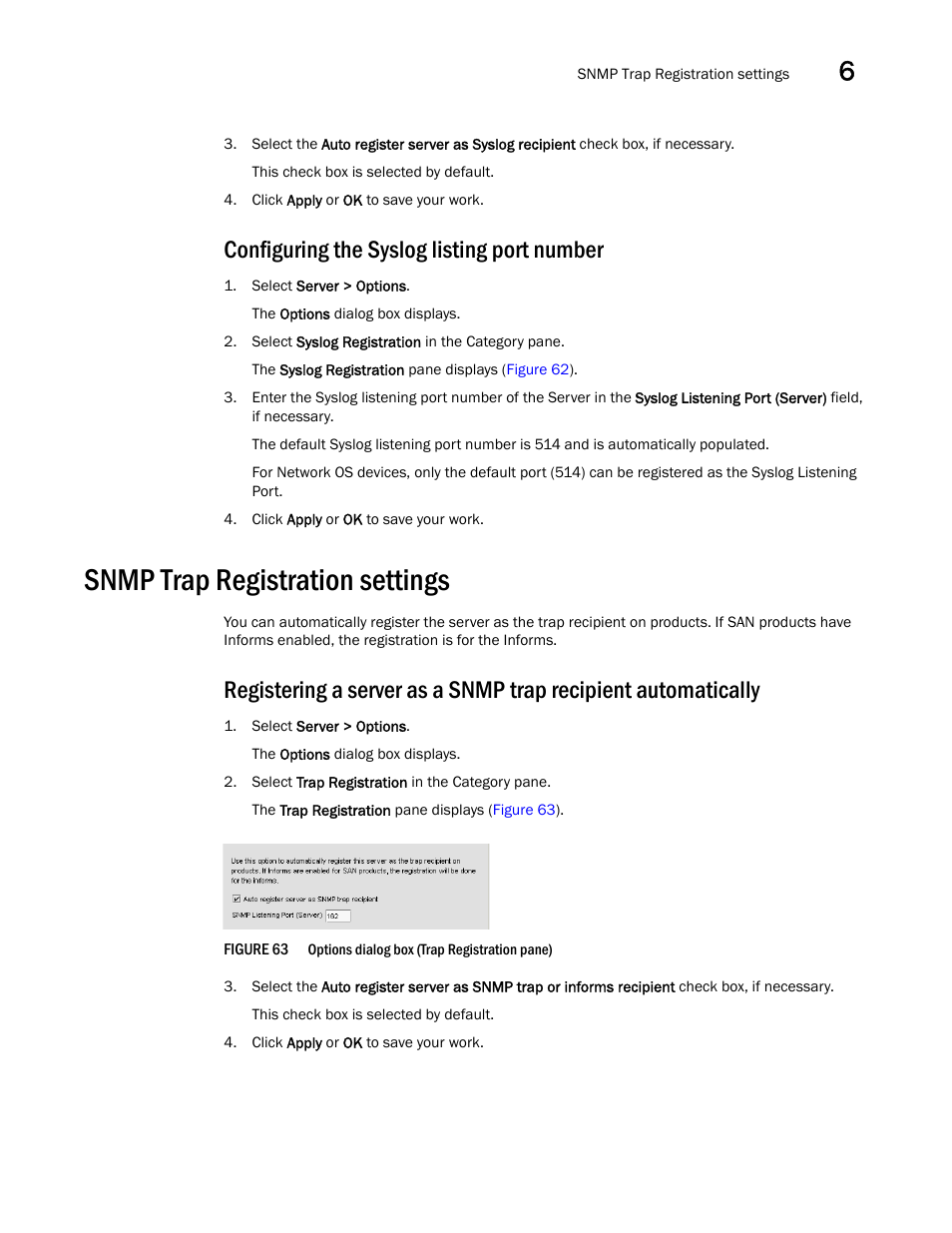 Configuring the syslog listing port number, Snmp trap registration settings | Brocade Network Advisor IP User Manual v12.1.0 User Manual | Page 213 / 1770