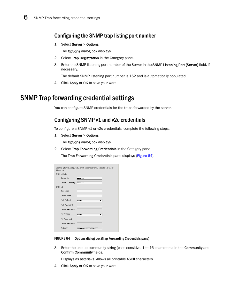 Configuring the snmp trap listing port number, Snmp trap forwarding credential settings, Configuring snmp v1 and v2c credentials | Brocade Network Advisor IP User Manual v12.1.0 User Manual | Page 214 / 1770