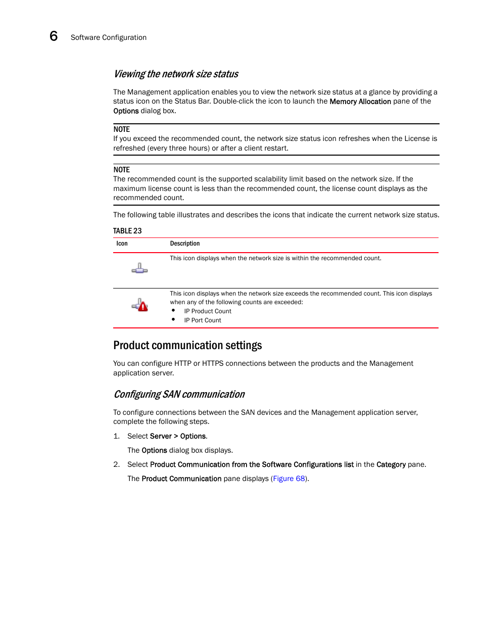 Product communication settings, Configuring san communication, Viewing the network size status | Brocade Network Advisor IP User Manual v12.1.0 User Manual | Page 230 / 1770