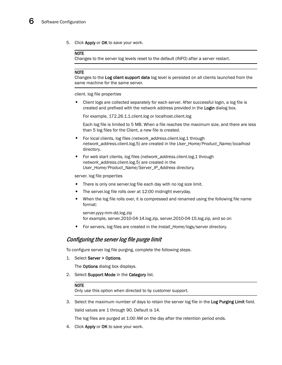 Configuring the server log file purge limit | Brocade Network Advisor IP User Manual v12.1.0 User Manual | Page 240 / 1770