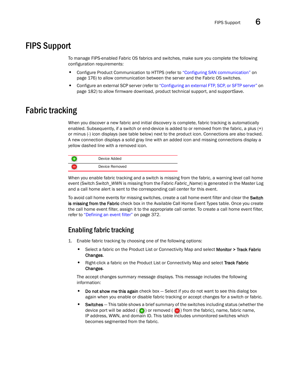 Fips support, Fabric tracking, Enabling fabric tracking | Brocade Network Advisor IP User Manual v12.1.0 User Manual | Page 241 / 1770