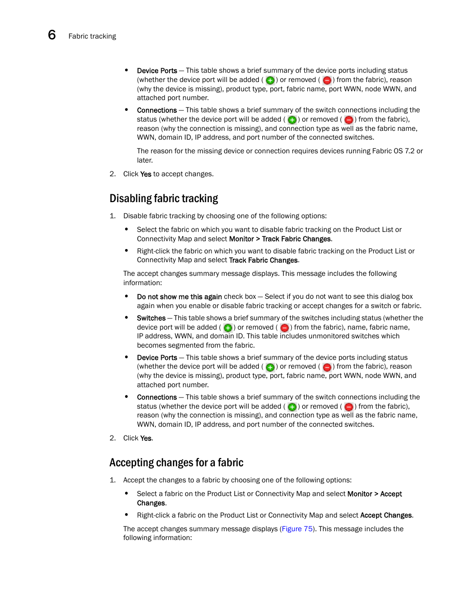 Disabling fabric tracking, Accepting changes for a fabric | Brocade Network Advisor IP User Manual v12.1.0 User Manual | Page 242 / 1770