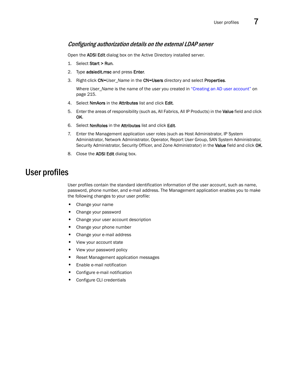 User profiles | Brocade Network Advisor IP User Manual v12.1.0 User Manual | Page 271 / 1770