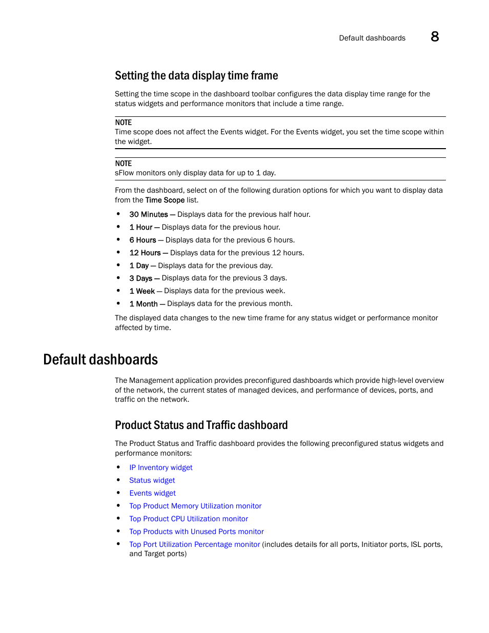 Setting the data display time frame, Default dashboards, Product status and traffic dashboard | Brocade Network Advisor IP User Manual v12.1.0 User Manual | Page 289 / 1770