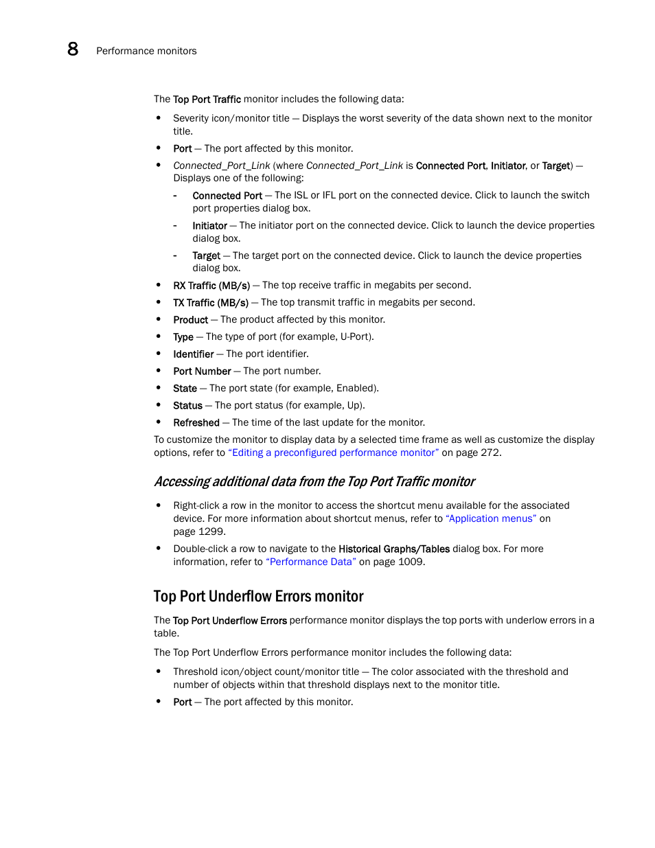 Top port underflow errors monitor | Brocade Network Advisor IP User Manual v12.1.0 User Manual | Page 316 / 1770