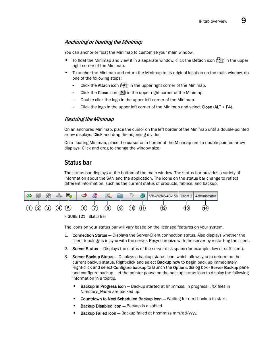 Anchoring or floating the minimap, Resizing the minimap, Status bar | Brocade Network Advisor IP User Manual v12.1.0 User Manual | Page 353 / 1770