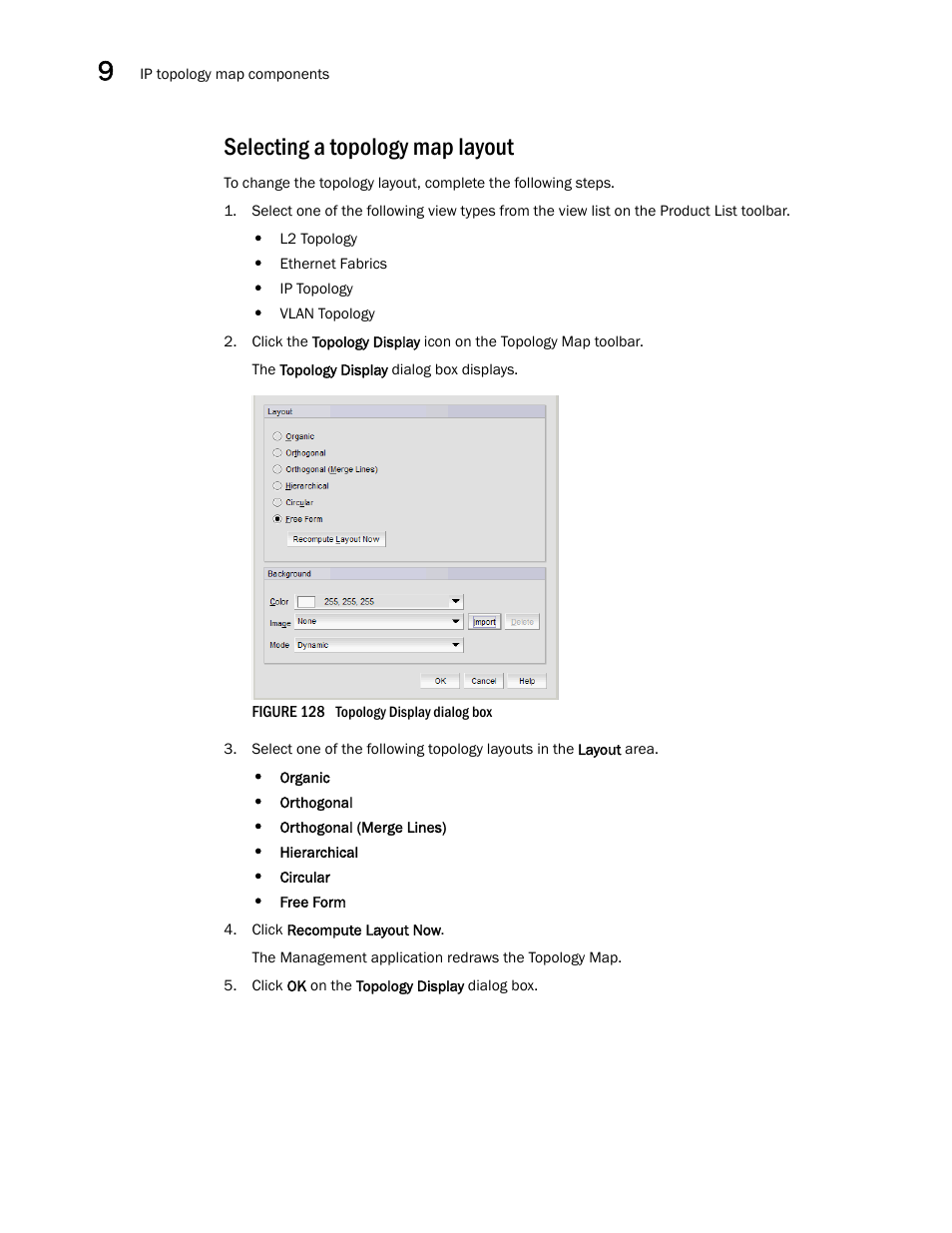 Selecting a topology map layout | Brocade Network Advisor IP User Manual v12.1.0 User Manual | Page 386 / 1770