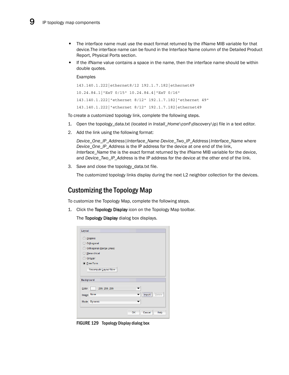 Customizing the topology map | Brocade Network Advisor IP User Manual v12.1.0 User Manual | Page 388 / 1770