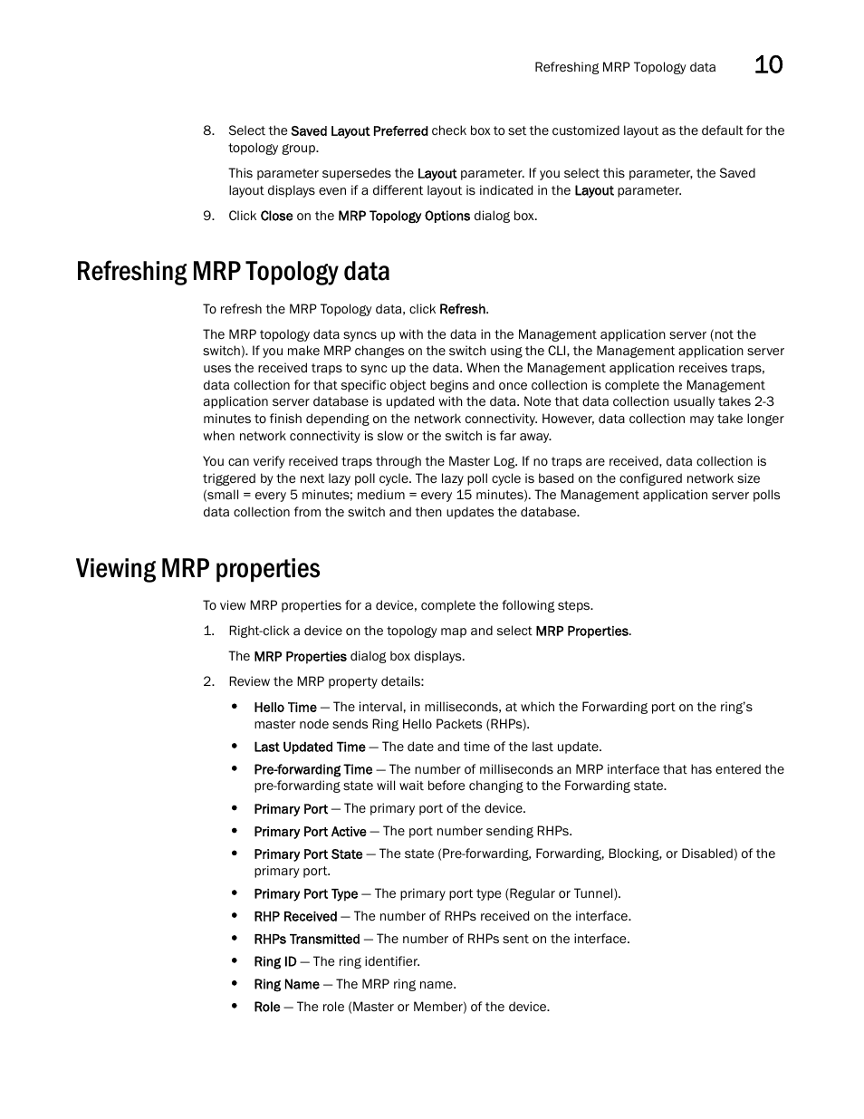 Refreshing mrp topology data, Viewing mrp properties | Brocade Network Advisor IP User Manual v12.1.0 User Manual | Page 407 / 1770
