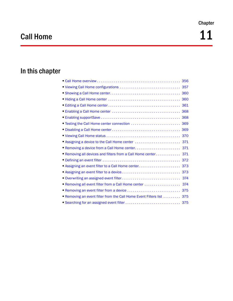Call home, Chapter 11, Chapter 11, “call home | Brocade Network Advisor IP User Manual v12.1.0 User Manual | Page 409 / 1770