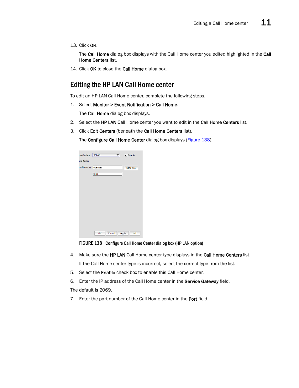 Editing the hp lan call home center | Brocade Network Advisor IP User Manual v12.1.0 User Manual | Page 421 / 1770