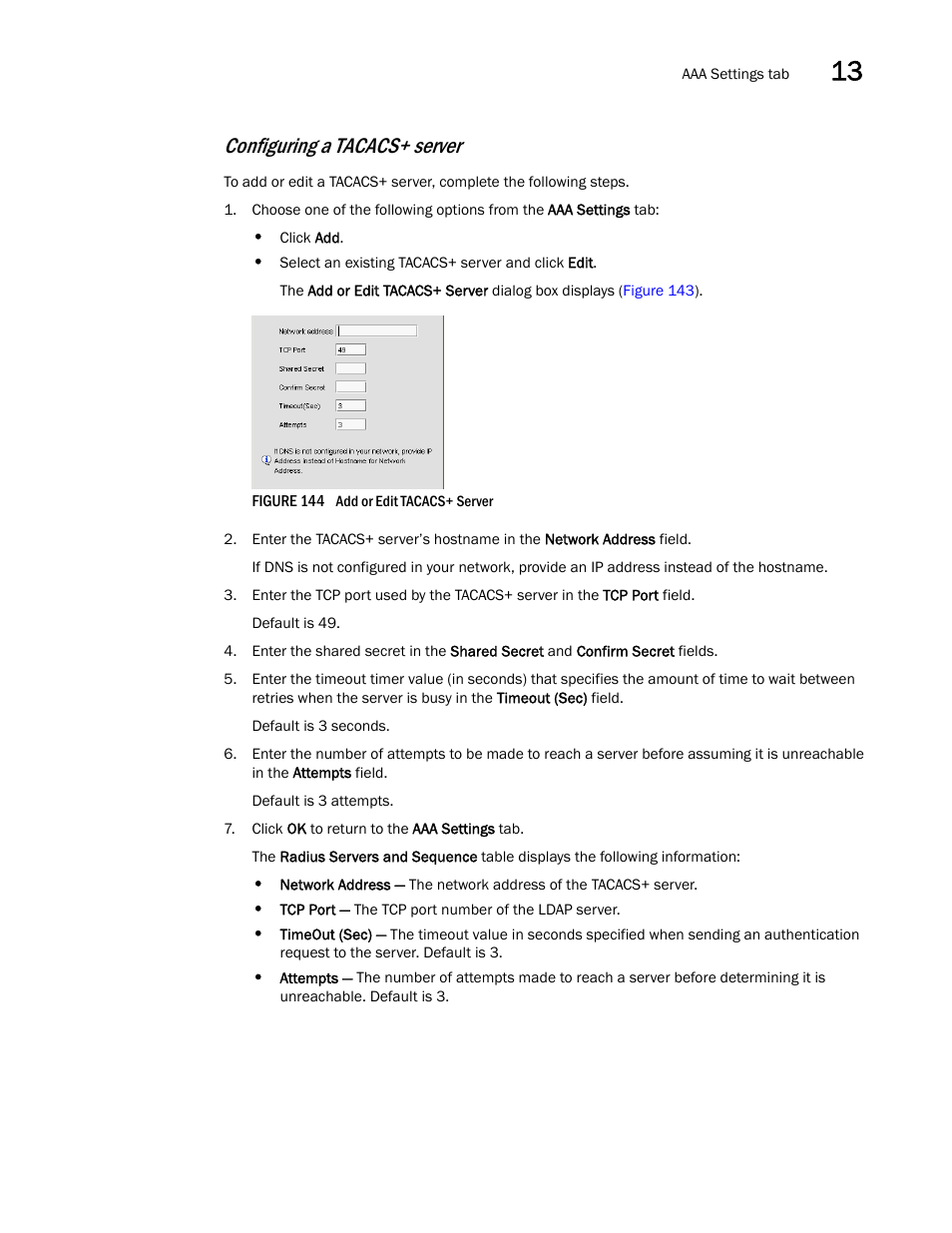 Configuring a tacacs+ server | Brocade Network Advisor IP User Manual v12.1.0 User Manual | Page 453 / 1770