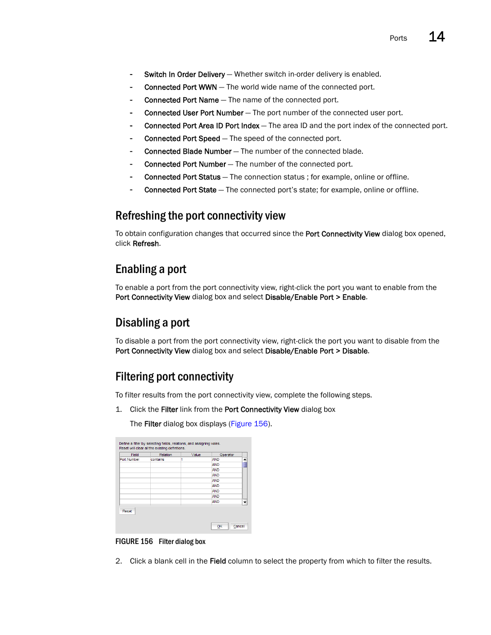 Refreshing the port connectivity view, Enabling a port, Filtering port connectivity | Disabling a port | Brocade Network Advisor IP User Manual v12.1.0 User Manual | Page 487 / 1770