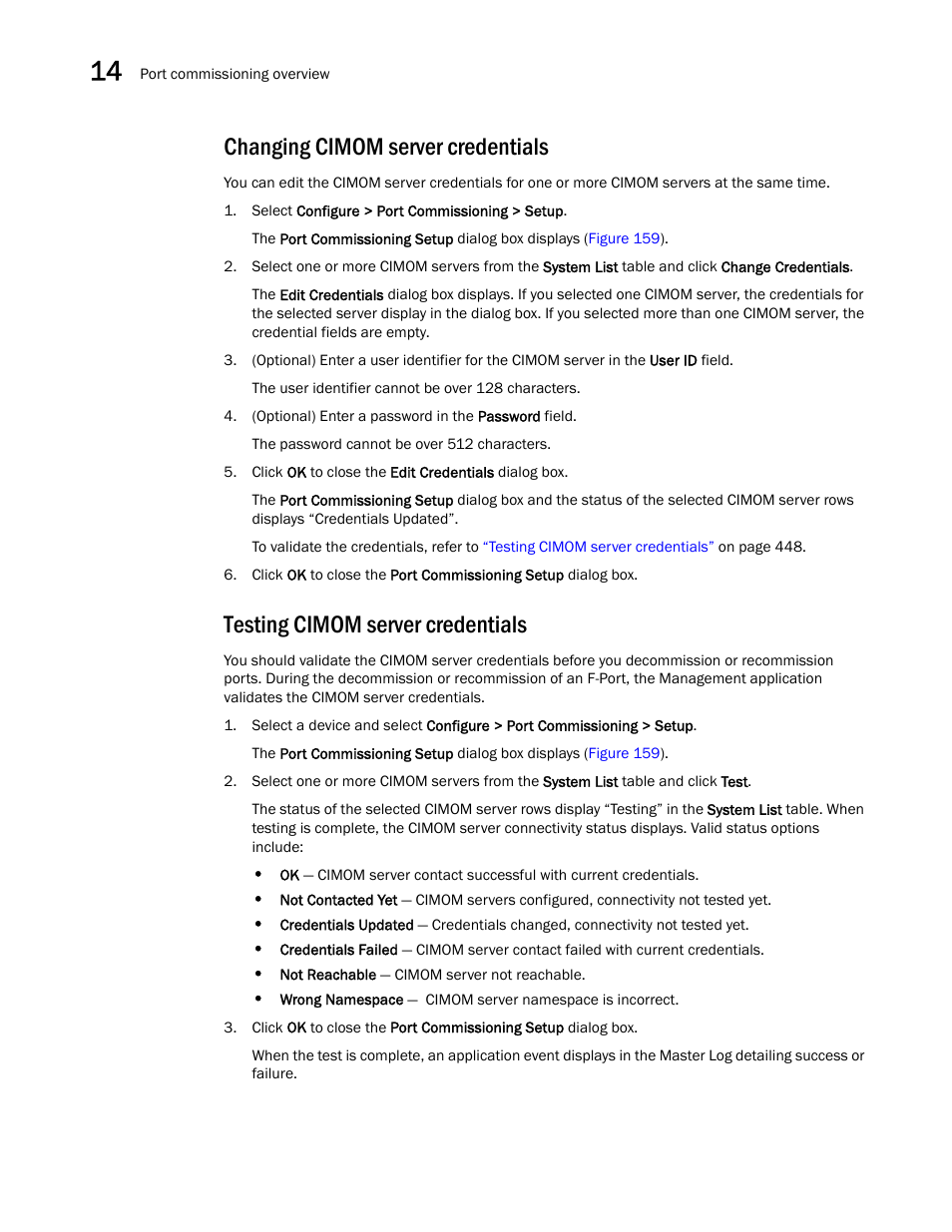 Changing cimom server credentials, Testing cimom server credentials, Changing cimom | Server credentials | Brocade Network Advisor IP User Manual v12.1.0 User Manual | Page 502 / 1770