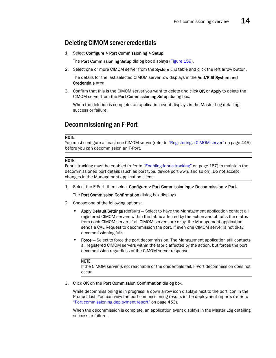 Deleting cimom server credentials, Decommissioning an f-port | Brocade Network Advisor IP User Manual v12.1.0 User Manual | Page 503 / 1770
