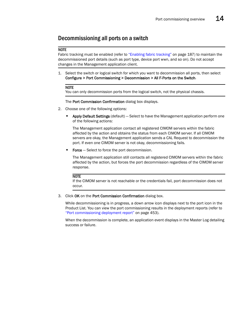 Decommissioning all ports on a switch | Brocade Network Advisor IP User Manual v12.1.0 User Manual | Page 505 / 1770