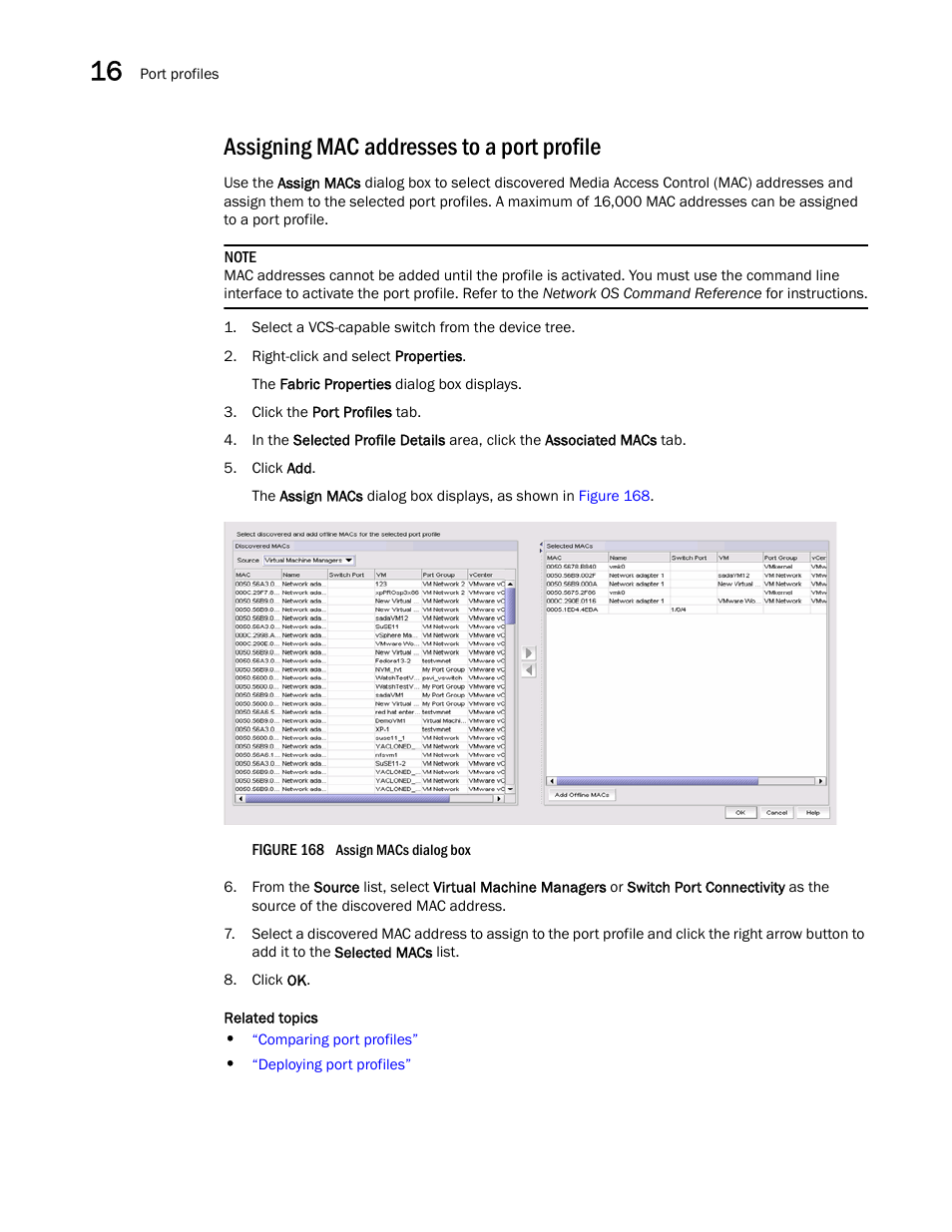 Assigning mac addresses to a port profile | Brocade Network Advisor IP User Manual v12.1.0 User Manual | Page 536 / 1770