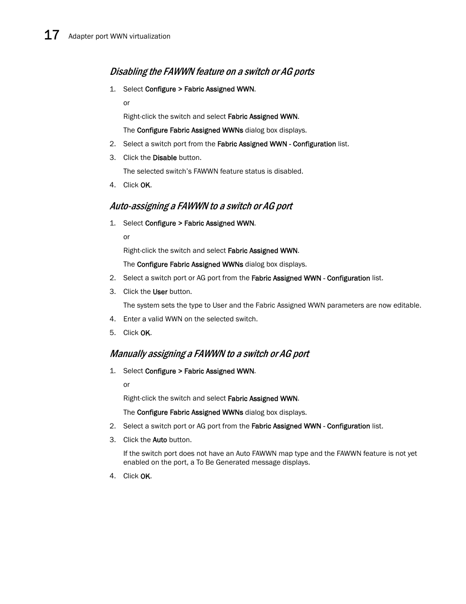 Auto-assigning a fawwn to a switch or ag port, Manually assigning a fawwn to a switch or ag port | Brocade Network Advisor IP User Manual v12.1.0 User Manual | Page 568 / 1770