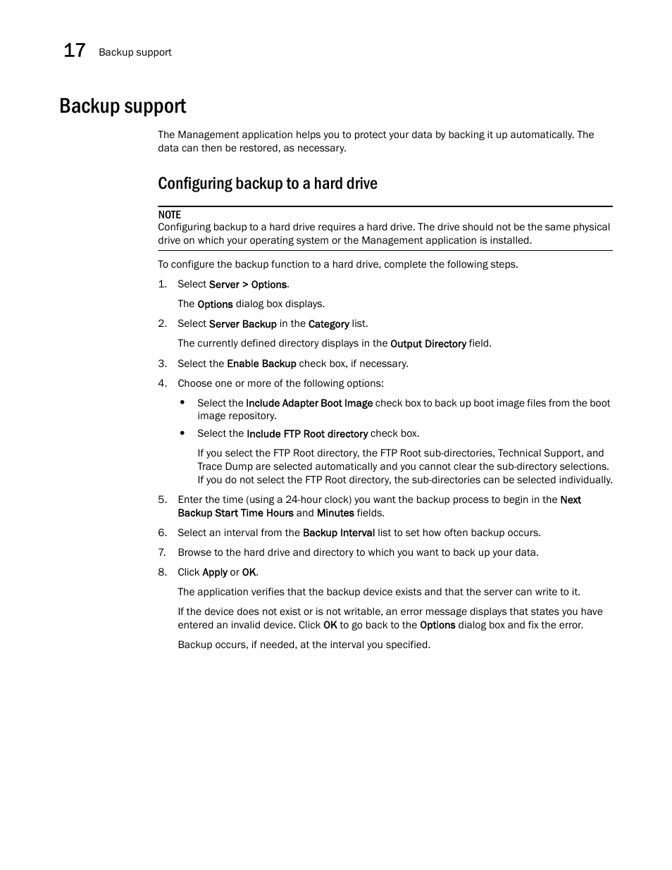 Backup support, Configuring backup to a hard drive | Brocade Network Advisor IP User Manual v12.1.0 User Manual | Page 578 / 1770