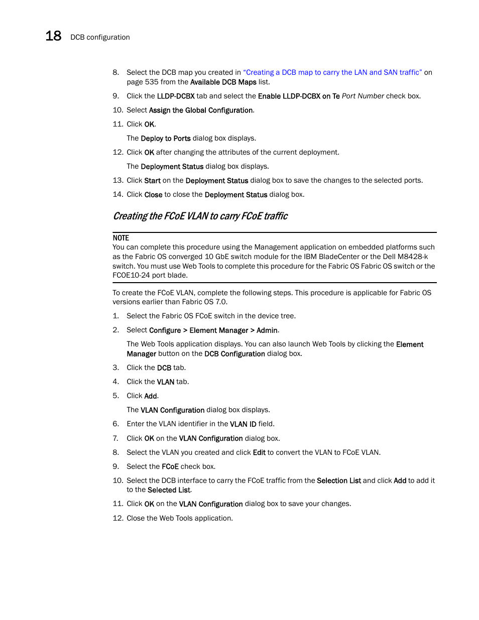 Creating the fcoe vlan to carry fcoe traffic | Brocade Network Advisor IP User Manual v12.1.0 User Manual | Page 592 / 1770