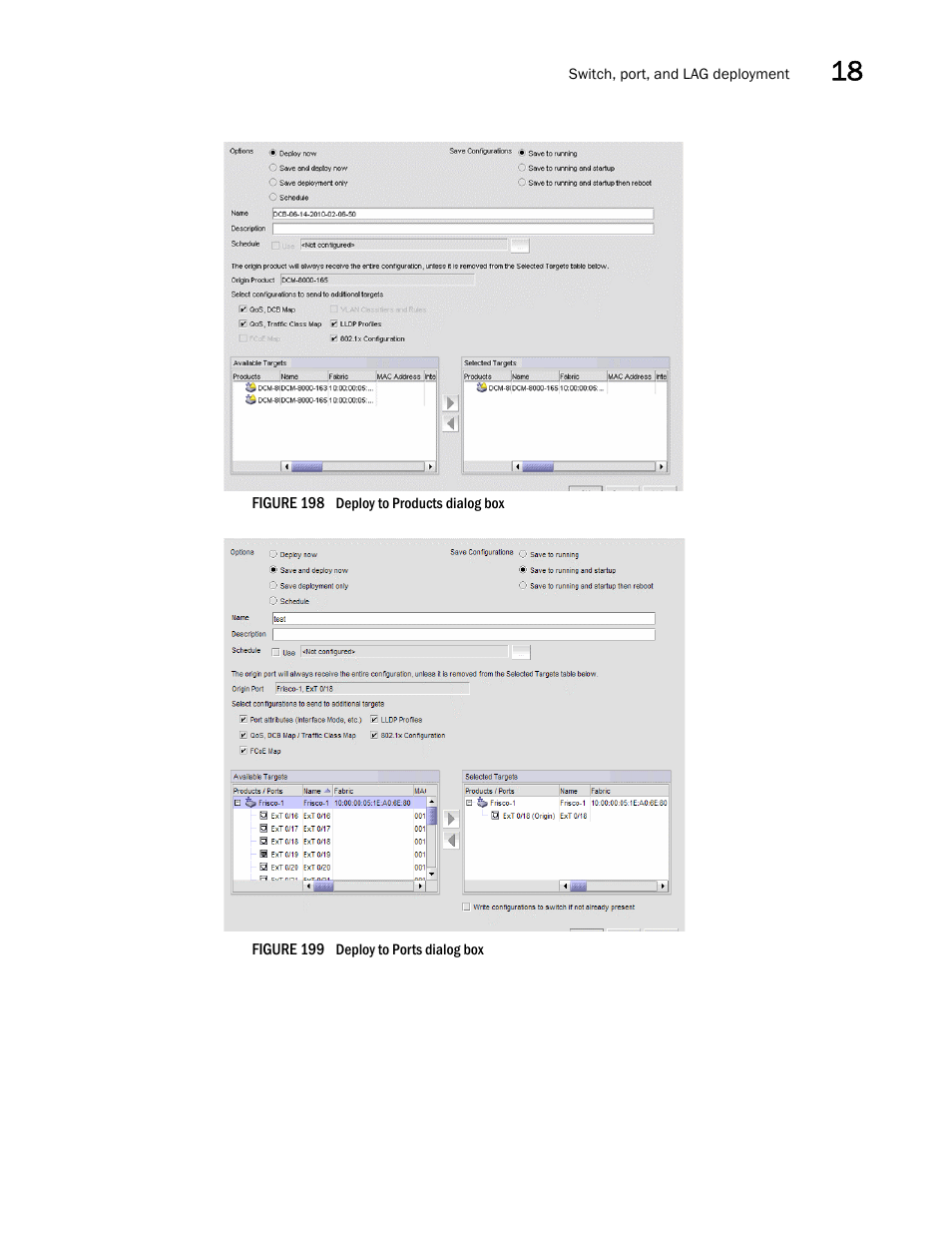 Figure 198, Figure 199 | Brocade Network Advisor IP User Manual v12.1.0 User Manual | Page 621 / 1770