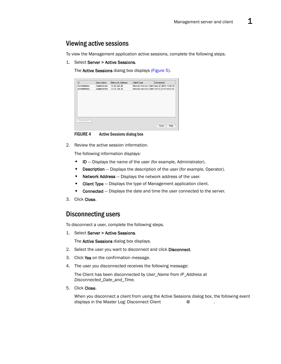 Viewing active sessions, Disconnecting users, Viewing active sessions disconnecting users | Brocade Network Advisor IP User Manual v12.1.0 User Manual | Page 63 / 1770