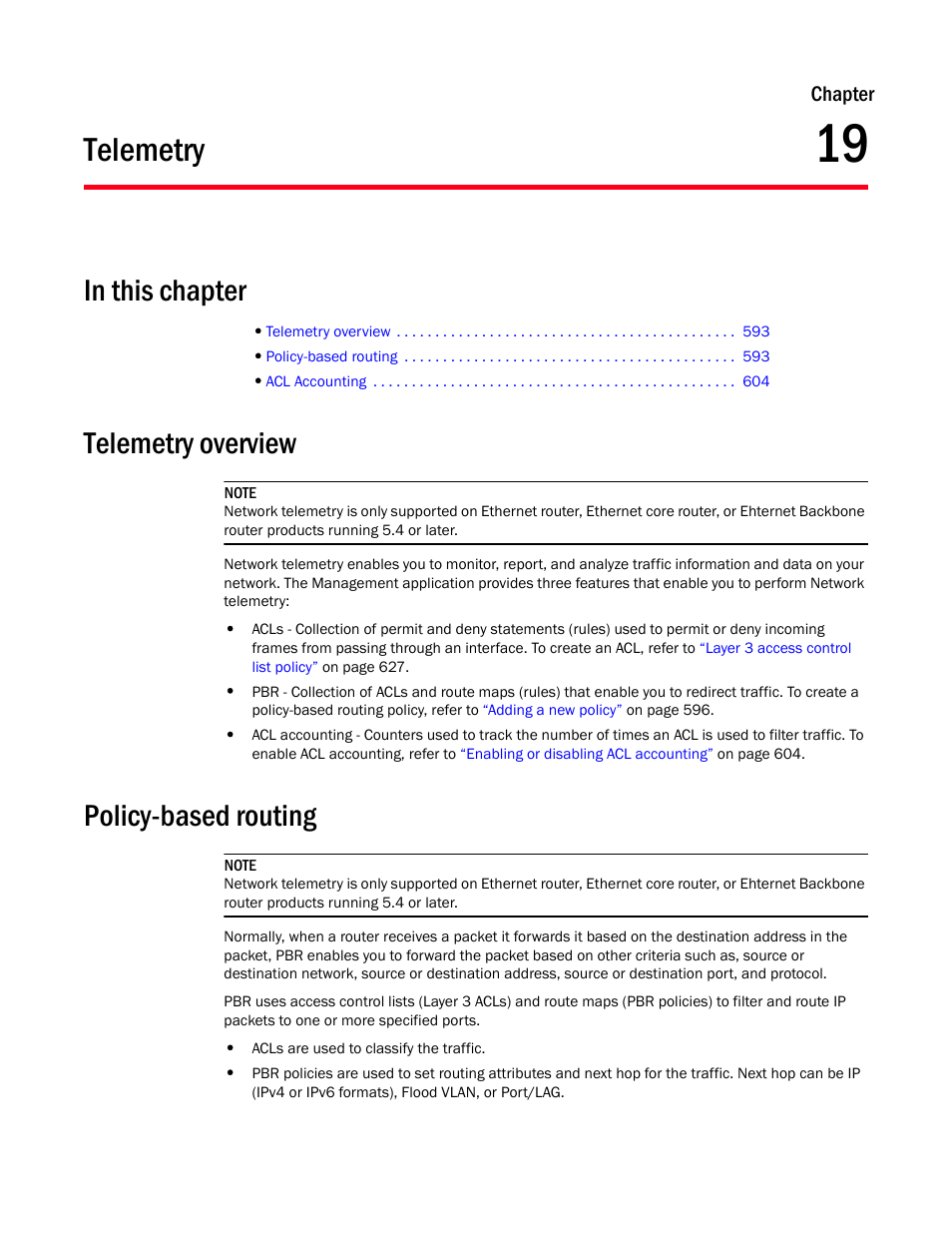 Telemetry, Telemetry overview, Policy-based routing | Chapter 19, Chapter 19, “telemetry | Brocade Network Advisor IP User Manual v12.1.0 User Manual | Page 647 / 1770
