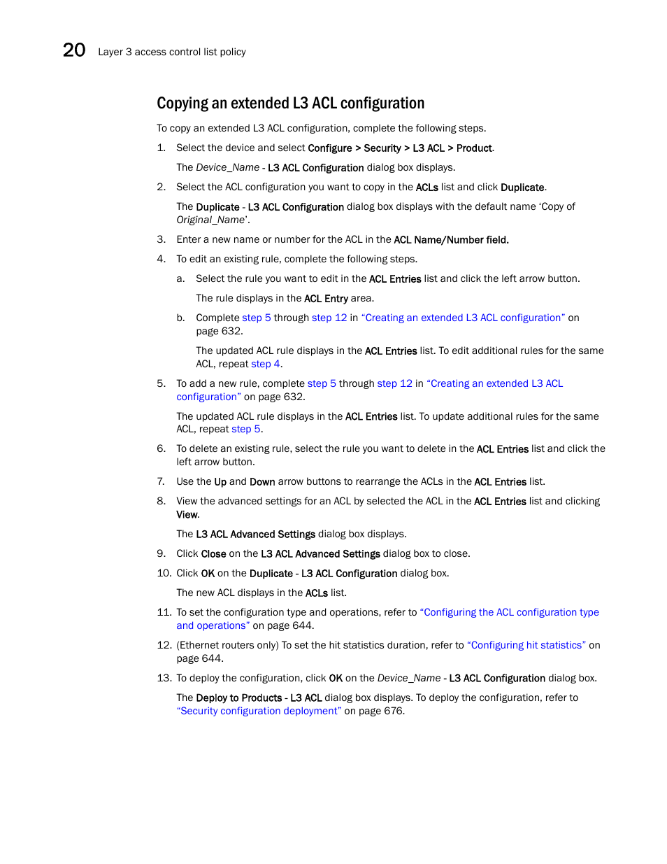 Copying an extended l3 acl configuration | Brocade Network Advisor IP User Manual v12.1.0 User Manual | Page 690 / 1770