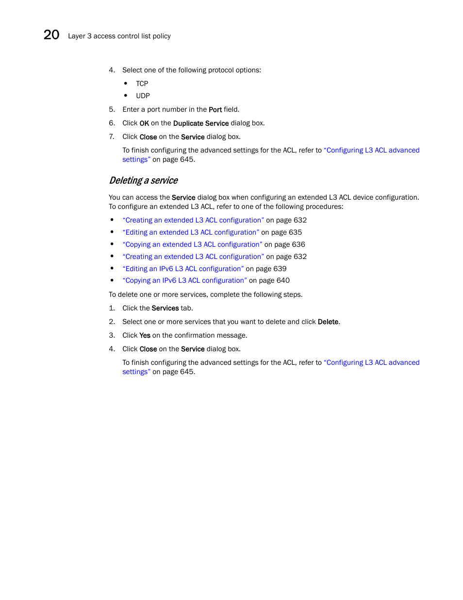 Deleting a service | Brocade Network Advisor IP User Manual v12.1.0 User Manual | Page 716 / 1770