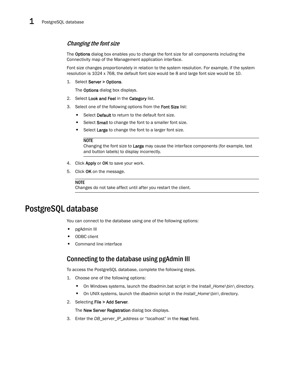 Postgresql database, Connecting to the database using pgadmin iii, Changing the font size | Brocade Network Advisor IP User Manual v12.1.0 User Manual | Page 72 / 1770